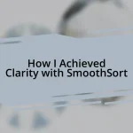 How I Achieved Clarity with SmoothSort