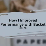 How I Improved Performance with Bucket Sort