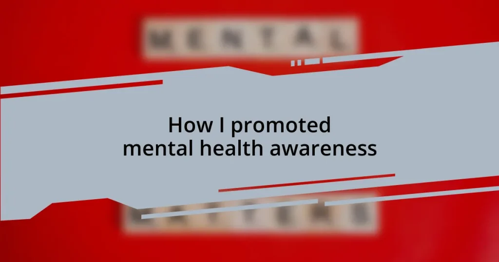 How I promoted mental health awareness