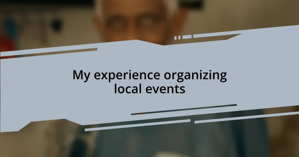 My experience organizing local events