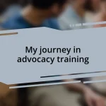 My journey in advocacy training