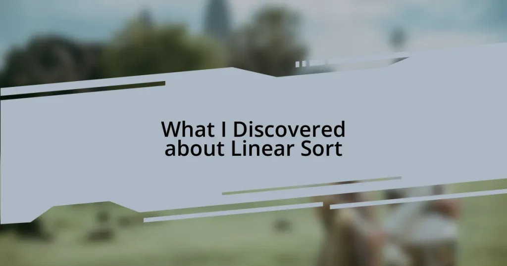 What I Discovered about Linear Sort