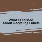 What I Learned About Recycling Labels