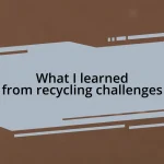 What I learned from recycling challenges