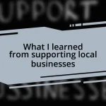 What I learned from supporting local businesses