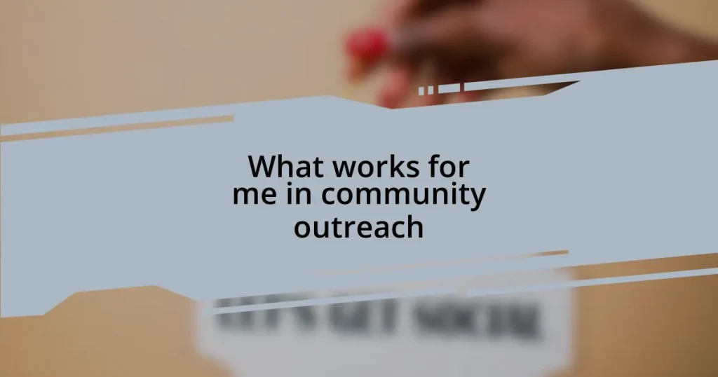 What works for me in community outreach